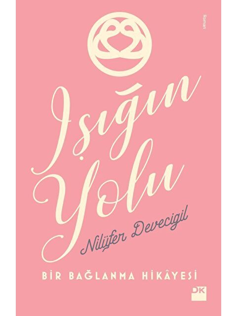 Doğan Kitap Işığın Yolu - Nilüfer Devecigil - S000073173-20063