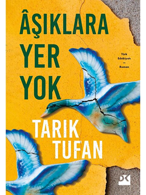 Doğan Kitap Âşıklara Yer Yok - Tarık Tufan - S000059544-20063