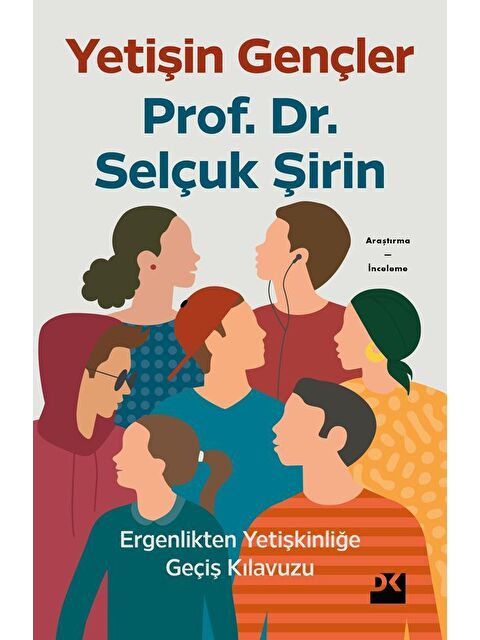 Doğan Kitap Yetişin Gençler - Prof. Dr. Selçuk Şirin - S000077682-20063
