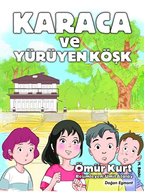 Doğan Çocuk Karaca Ve Yürüyen Köşk - Ömür Kurt - S000059344-20063