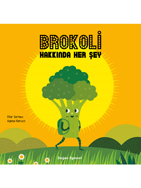 Doğan Çocuk Brokoli Hakkinda Her Şey - Pilar Serrano - S000060775-20063