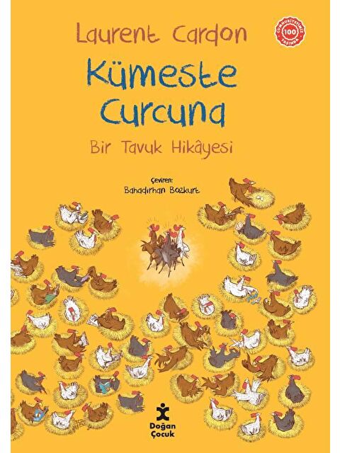 Doğan Çocuk Bir Tavuk Hikâyesi-Kümeste Curcuna - Laurent Cardon - S000058468-20063