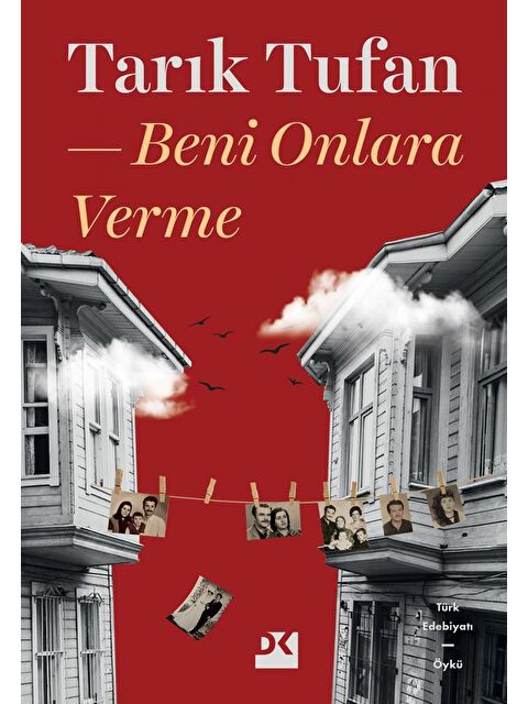 Doğan Kitap Beni Onlara Verme - Tarık Tufan - S000073218-20063