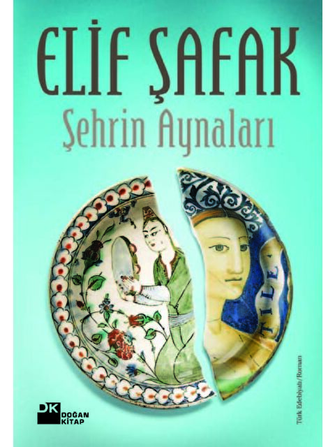 Doğan Kitap Şehrin Aynaları - Elif Şafak - S000077988-20063