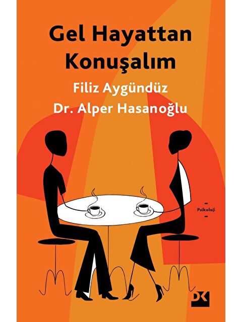 Doğan Kitap Gel Hayattan Konuşalım - Dr. Alper Hasanoğlu - S000063168-20063