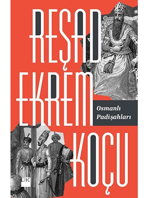Doğan Kitap Osmanlı Padişahları - Reşad Ekrem Koçu - S000059605-20063