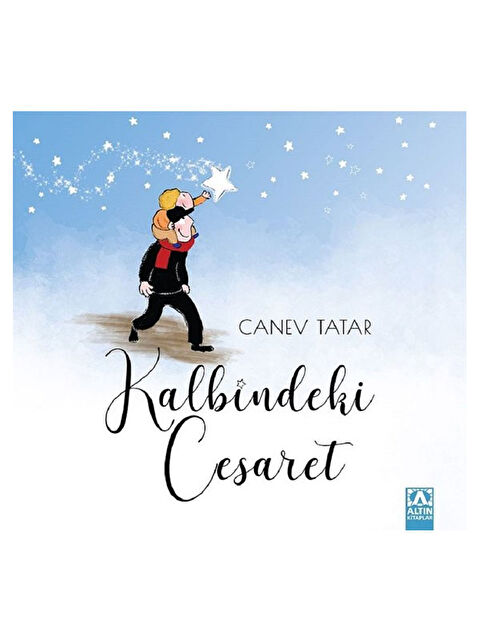 Altın Kitaplar Kalbindeki Cesaret Canev Tatar Yay - S000338639-10231