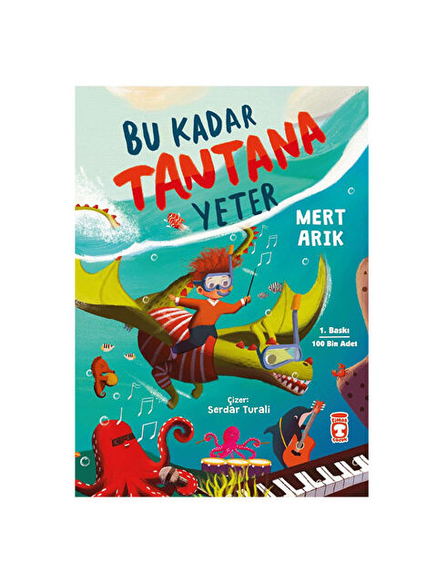 Timaş Çocuk Bu Kadar Tantana Yeter Mert Arık - S000340135-10231