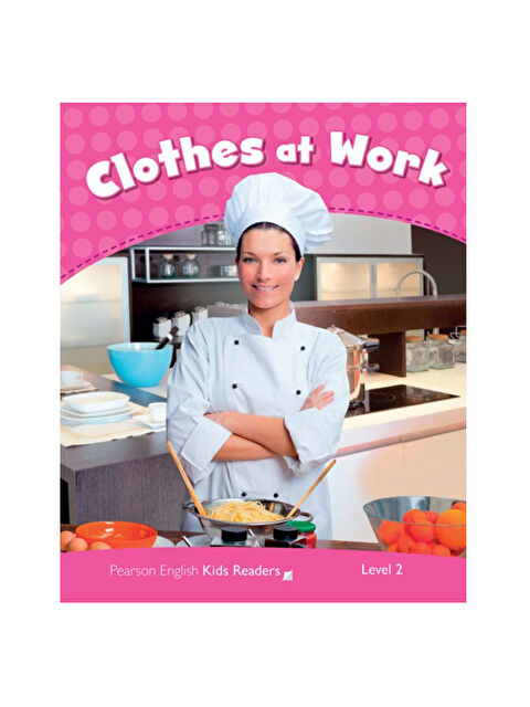 Pearson ELT Pekr Level 2: Clil: Clothes At Work - S000340175-10231