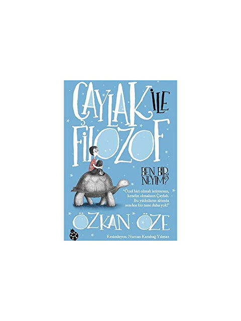 Uğurböceği Yayınları Çaylak İle Filozof Ben Bir Neyim Özkan Öze - S000340194-10231