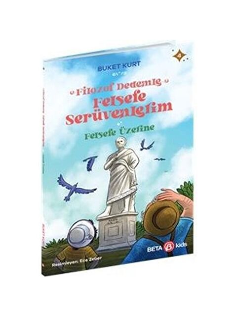 Beta Kids Filozof Dedemle Felsefe Serüvenlerim Felsefe Üzerine 4 - S000112722-27074