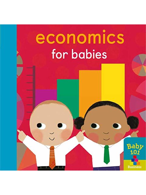 Little Tiger Press Baby 101: Economics for Babies - S000454090-23173