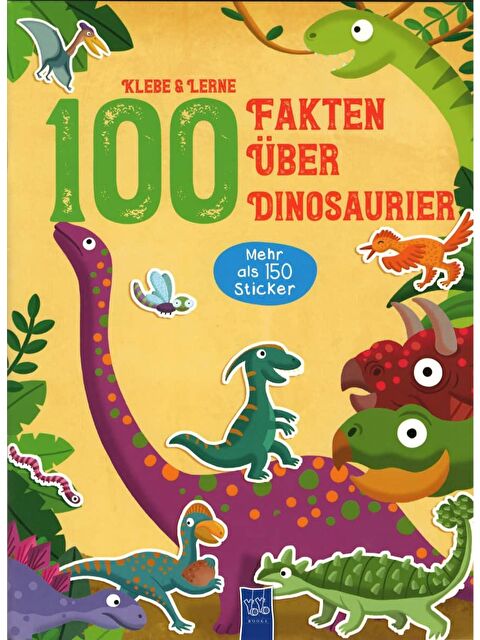 Yoyo Books Klebe & Lerne - 100 Fakten über Dinosaurier - S000454362-23173