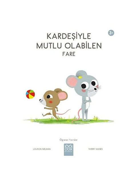 1001 Çiçek Kitaplar Kardeşiyle Mutlu Olabilen Fare 3 Öğrenen Yavrular 1001 Çiçek - S000340393-10231