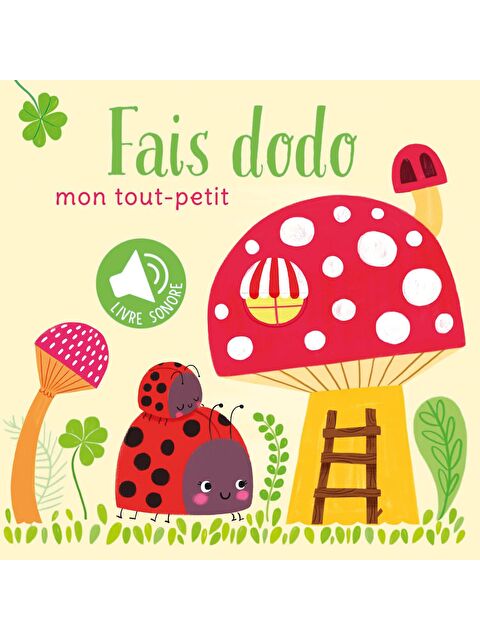 Yoyo Books Mon tout-petit: Fais dodo. Livre sonore - S000454502-23173