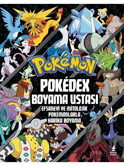 Doğan Çocuk Pokémon- Pokédex Boyama Ustası Efsanevi Ve Mitolojik Pokémonlarla Harika Boyama - - S000530055-20063