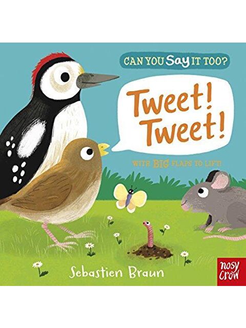 Nosy Crow Can You Say It Too?: Tweet! Tweet! - S000454855-23173