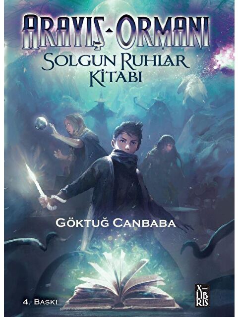 Doğan Çocuk Arayiş Ormanı-Solgun Ruhlar Kitabı - Göktuğ Canbaba - S000494567-20063