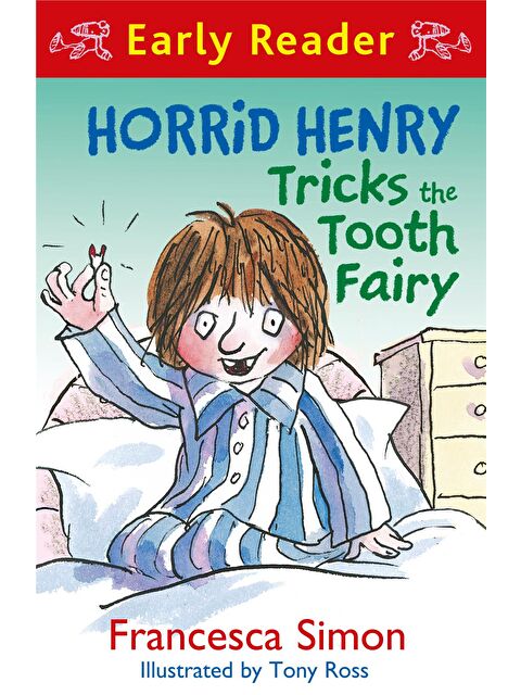 Orion Children's Books Horrid Henry Early Reader: Horrid Henry Tricks the Tooth Fairy - S000454990-23173