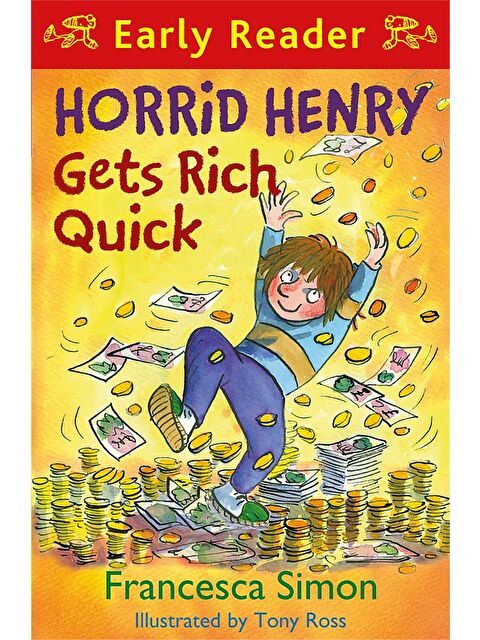 Orion Children's Books Horrid Henry Early Reader: Horrid Henry Gets Rich Quick - S000454999-23173