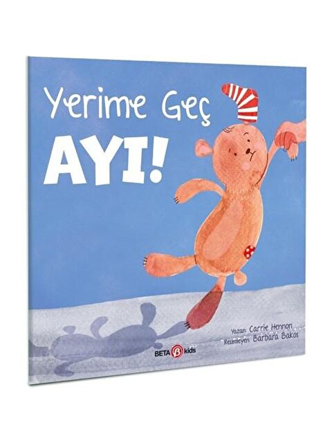 Beta Kids Yerime Geç Ayı!-Carrie Hennon KTP - S000104704-27074
