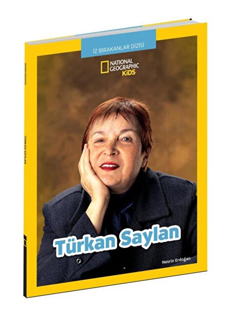 Beta Kids National Geographic Kids - İz Bırakanlar Dizisi / Türkan Saylan - KTP - S000104715-27074