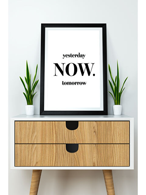 Artavessa Tek Parça 20x30 Cm Çerçeve Görünümlü Yazılı Mdf Tablo "Yesterday Now Tomorrow"
