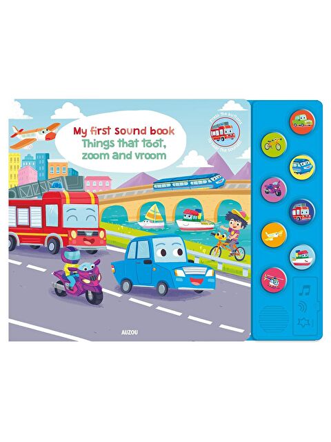 Auzou Publishing My First Sound Book: Things that toot, zoom and vroom - S000456552-23173