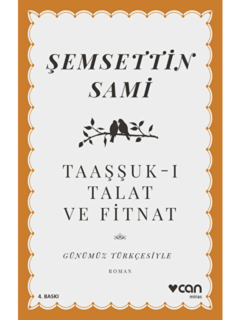 Can Yayınları Taaşşuk-ı Talat ve Fitnat (Günümüz Türkçesiyle) - S000248669-10231