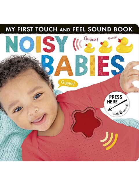 Little Tiger Press My First Touch and Feel Sound Book: Noisy Babies - S000456578-23173