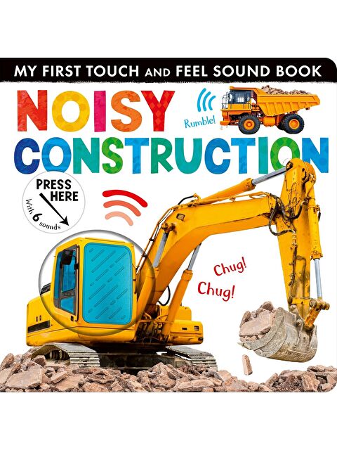 Little Tiger Press My First Touch and Feel Sound Book: Noisy Construction - S000456579-23173
