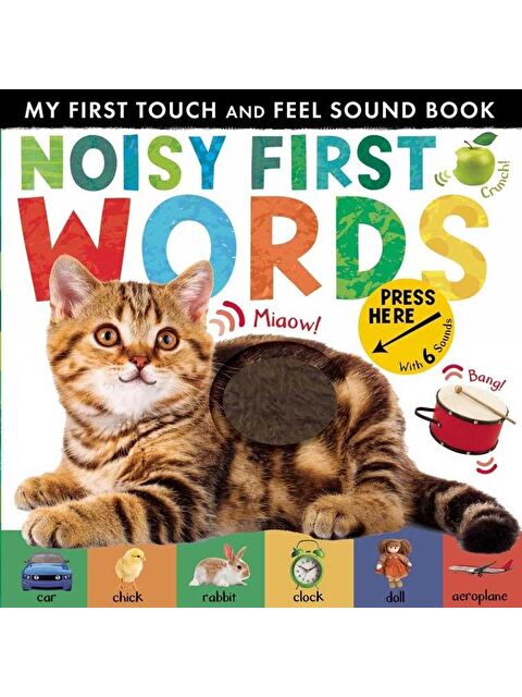 Little Tiger Press My First Touch and Feel Sound Book: Noisy First Word (New Edition) - S000456587-23173