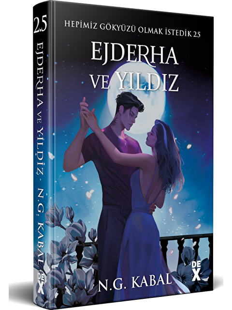 DEX Kitap Hepimiz Gökyüzü Olmak İstedik 2.5 - Ejderha Ve Yıldız - N. G. Kabal - S000173997-20063