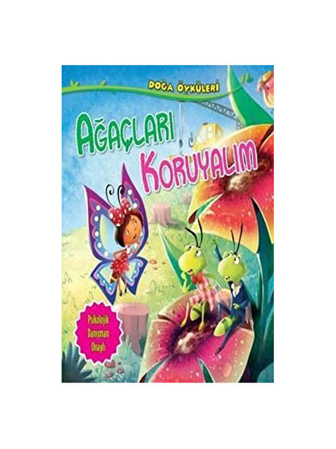 Parıltı Yayınları Doğa Öyküleri Ağaçları Koruyalım - S000344668-10231