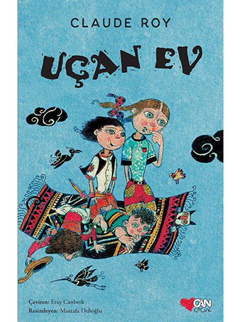 Can Çocuk Yayınları Uçan Ev-Claude Roy - S000245840-10231