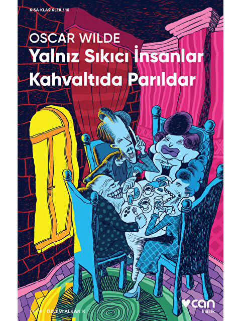 Can Yayınları Yalnız Sıkıcı İnsanlar Kahvaltıda Parıldar