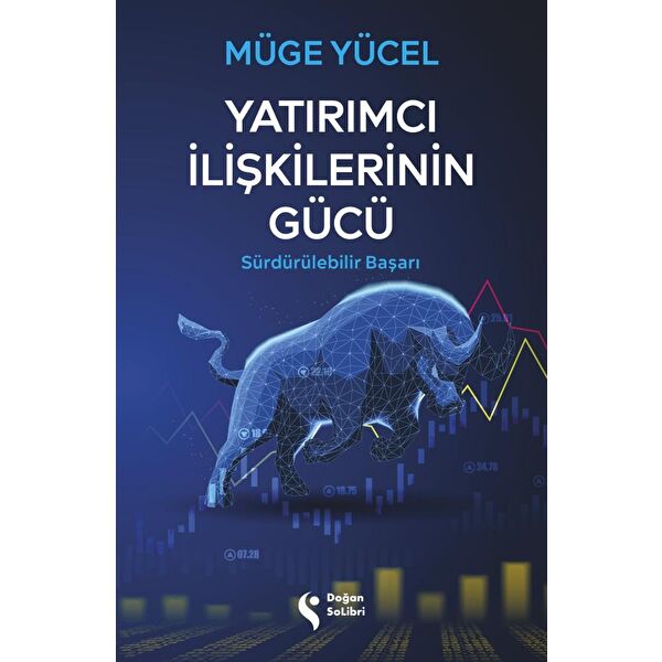 Yatırımcı İlişkilerinin Gücü - Müge Yücel