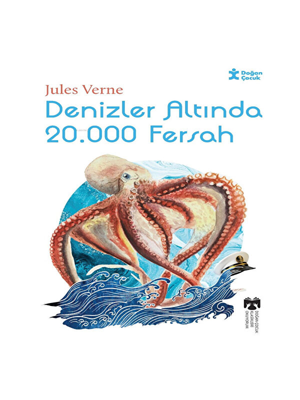 Doğan Çocuk Klasikleri Okuyorum - Denizler Altında 20.000 Fersah Jules Verne