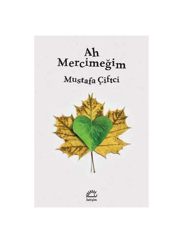 İletişim Yayınları Ah Mercimeğim Mustafa Çiftci