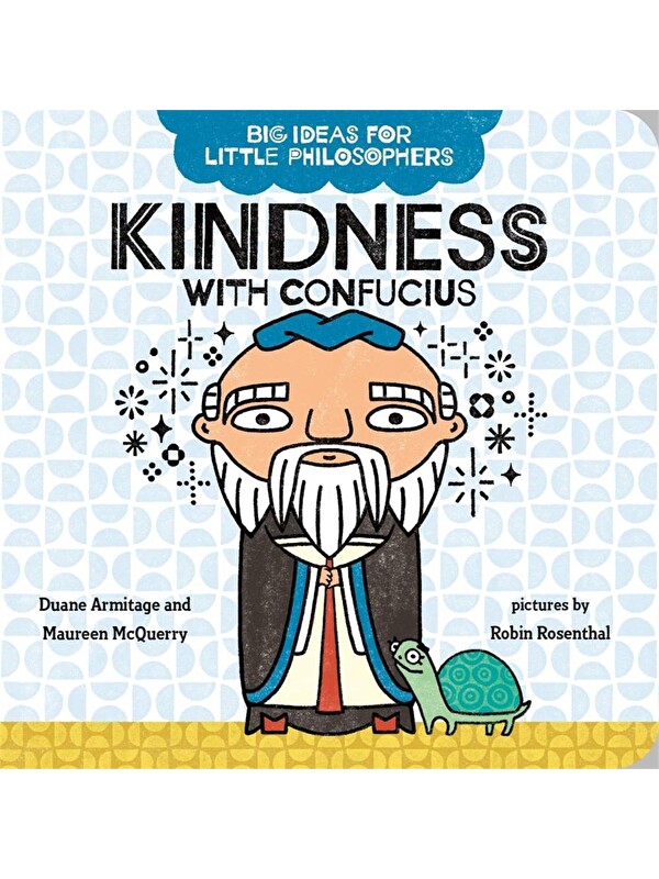 Penguin Random House Big Ideas for Little Philosophers: Kindness with Confucius