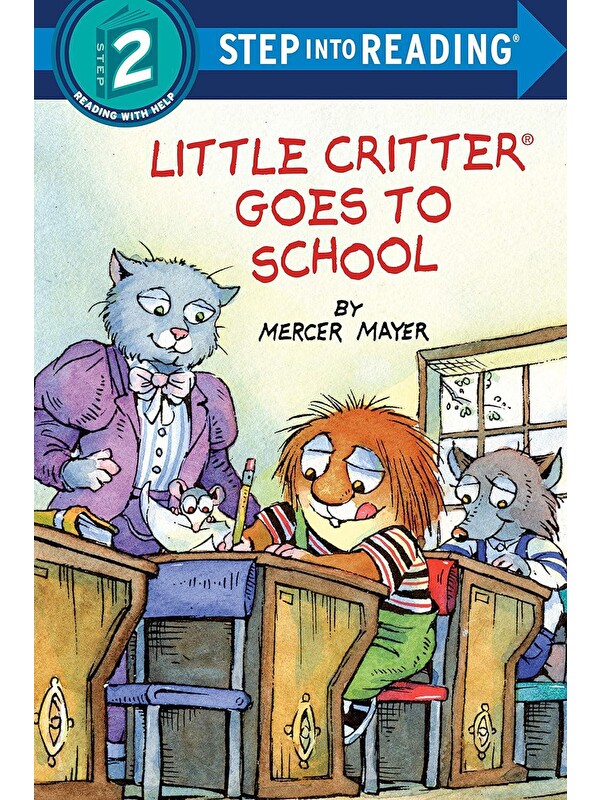 Penguin Random House Little Critter Step Into Reading: Little Critter Goes to School