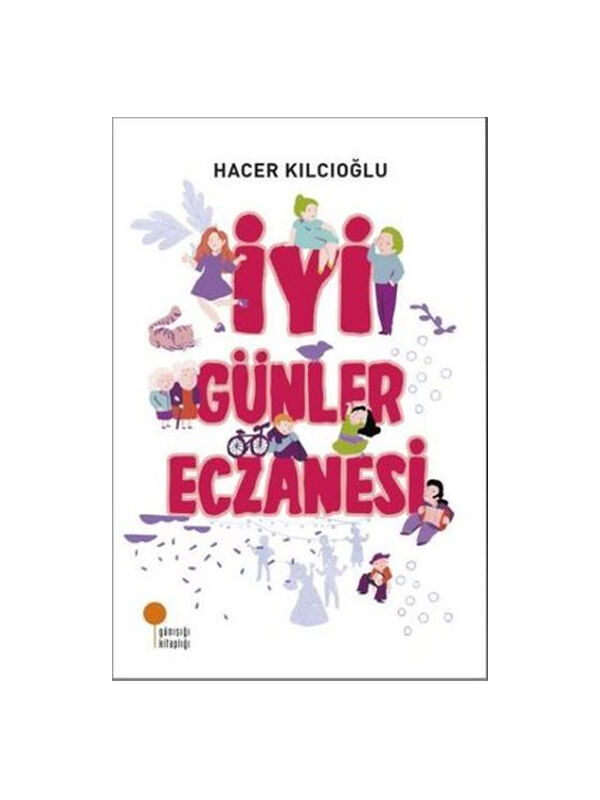 Günışığı Kitaplığı İyi Günler Eczanesi Hacer Kılcıoğlu