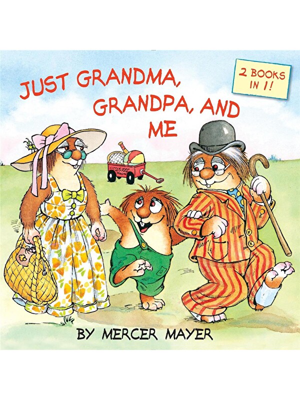 Penguin Random House Little Critter: Just Grandma, Grandpa, and Me (2 Books in 1)