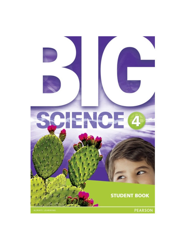 Pearson ELT Big Science 4 Student Book