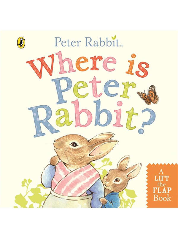 Puffin Peter Rabbit: Where is Peter Rabbit?