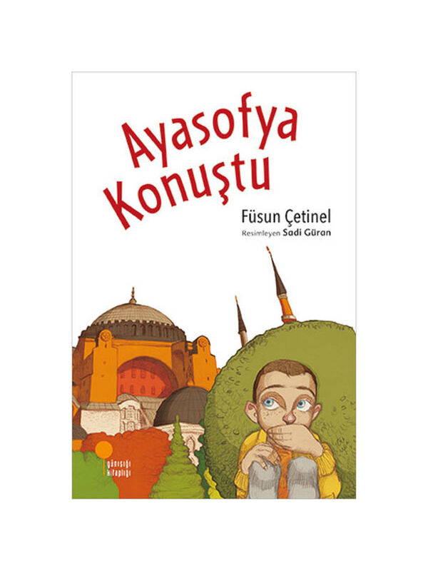 Günışığı Kitaplığı Ayasofya Konuştu Füsun Çetinel