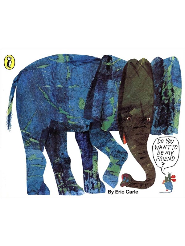 Puffin The World of Eric Carle: Do You Want to be My Friend?