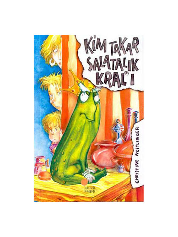 Günışığı Kitaplığı Kim Takar Salatalık Kralı Christine Nöstlinger