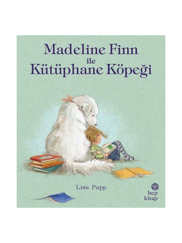 Hep Kitap Madeline Finn İle Kütüphane Köpeği Lisa Papp