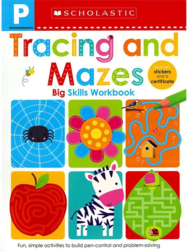 Scholastic Pre-K Workbook: Tracing and Mazes Big Skills Workbook